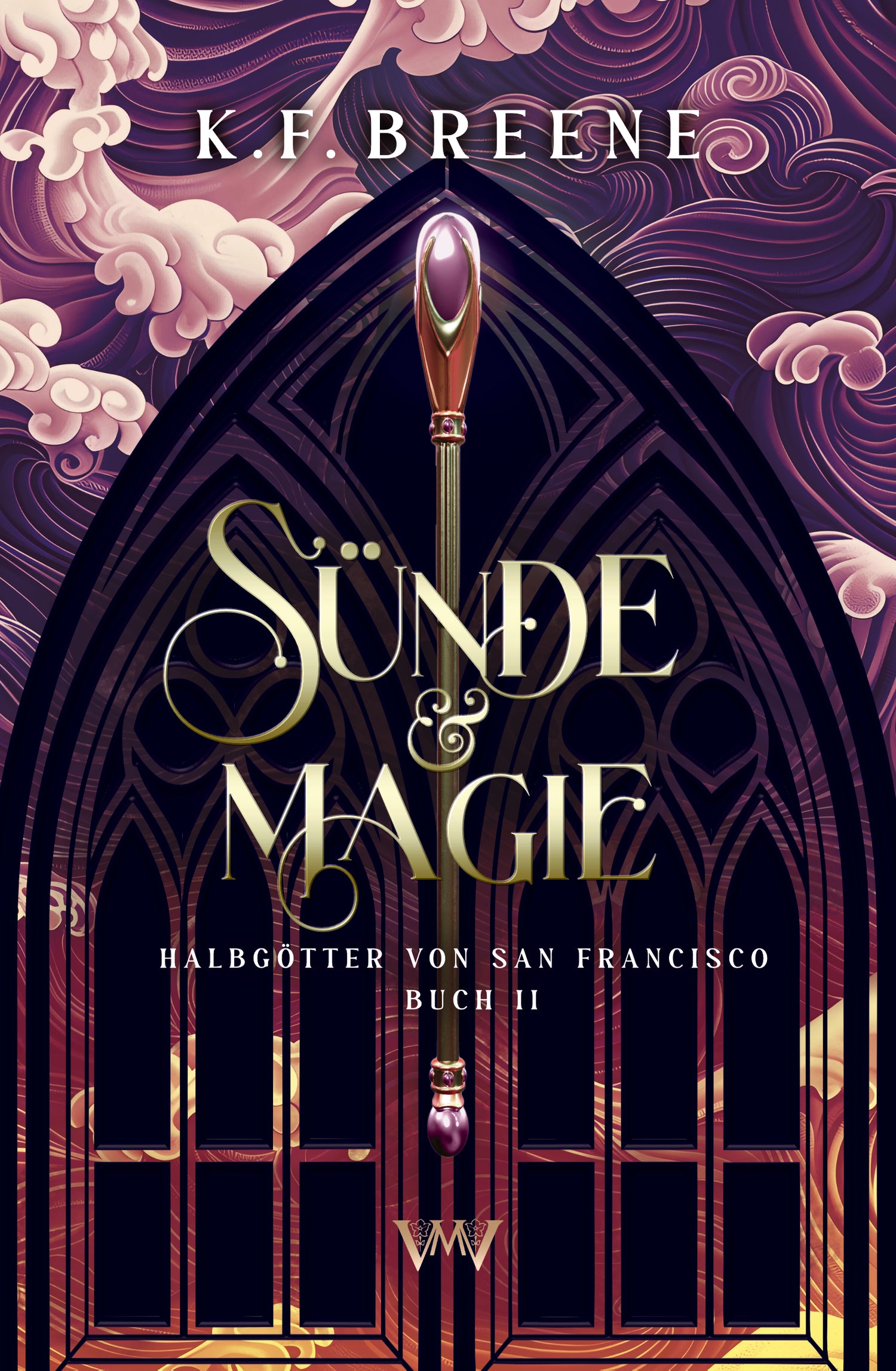 Sünde und Magie - Halbgötter von San Francisco 2 - Farbschnittausgabe mit Extras