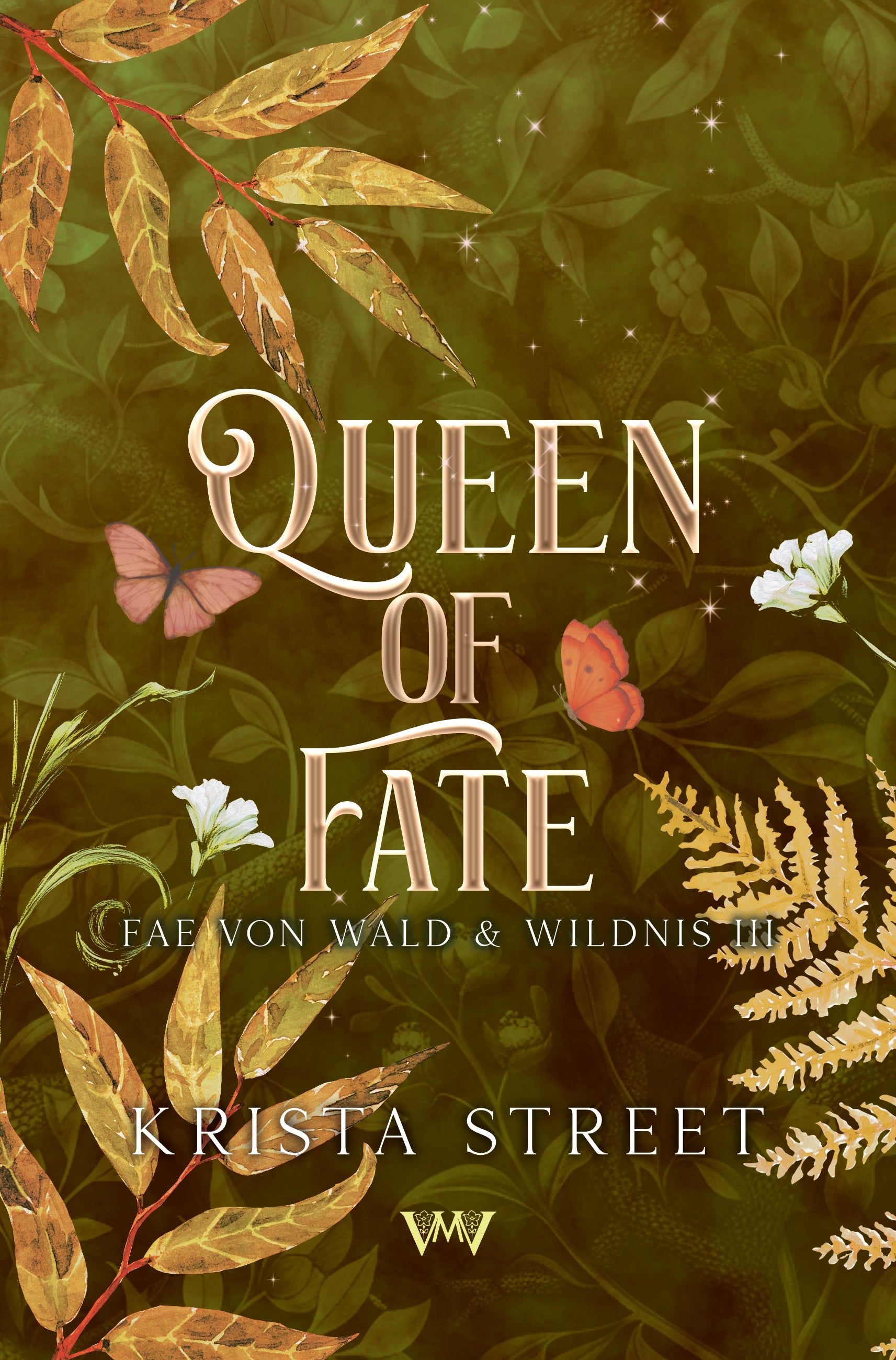 Queen of Fate - Fae von Wald & Wildnis 3 mit Farbschnitt und Extras (Vorbestellung)
