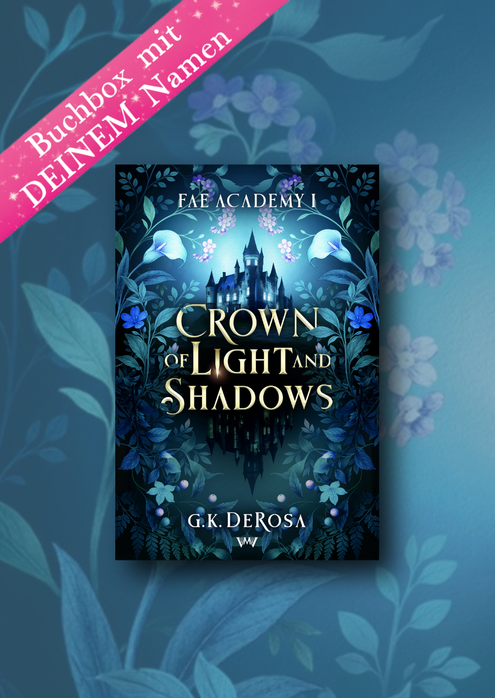 Buchbox: Crown of Light and Shadows (Vorbestellung)