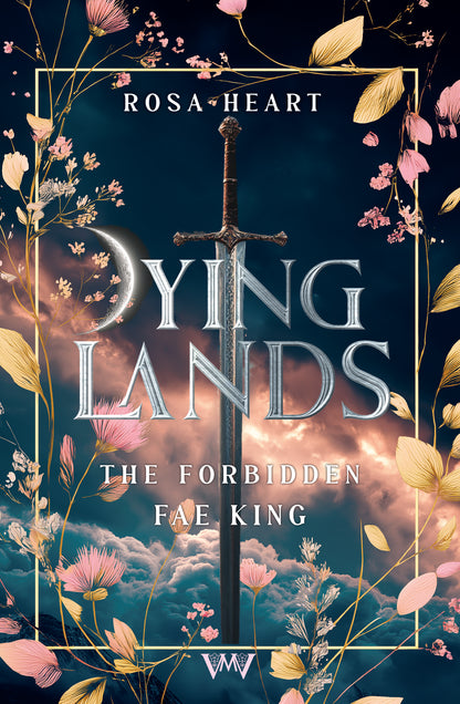 The Forbidden Fae King - Dying Lands 1 mit Farbschnitt und Extras (Vorbestellung)