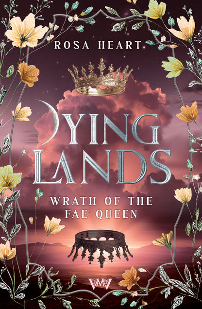Wrath of the Fae Queen - Dying Lands 3 mit Farbschnitt und Extras (Vorbestellung)