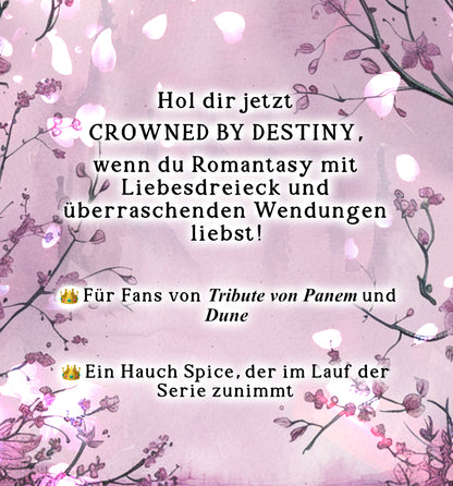 Crowned by Destiny: Signierte Farbschnittausgabe mit Extras