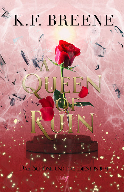 A Queen of Ruin - Band 4 - Hardcover Farbschnittausgabe mit Extras (Vorbestellung)