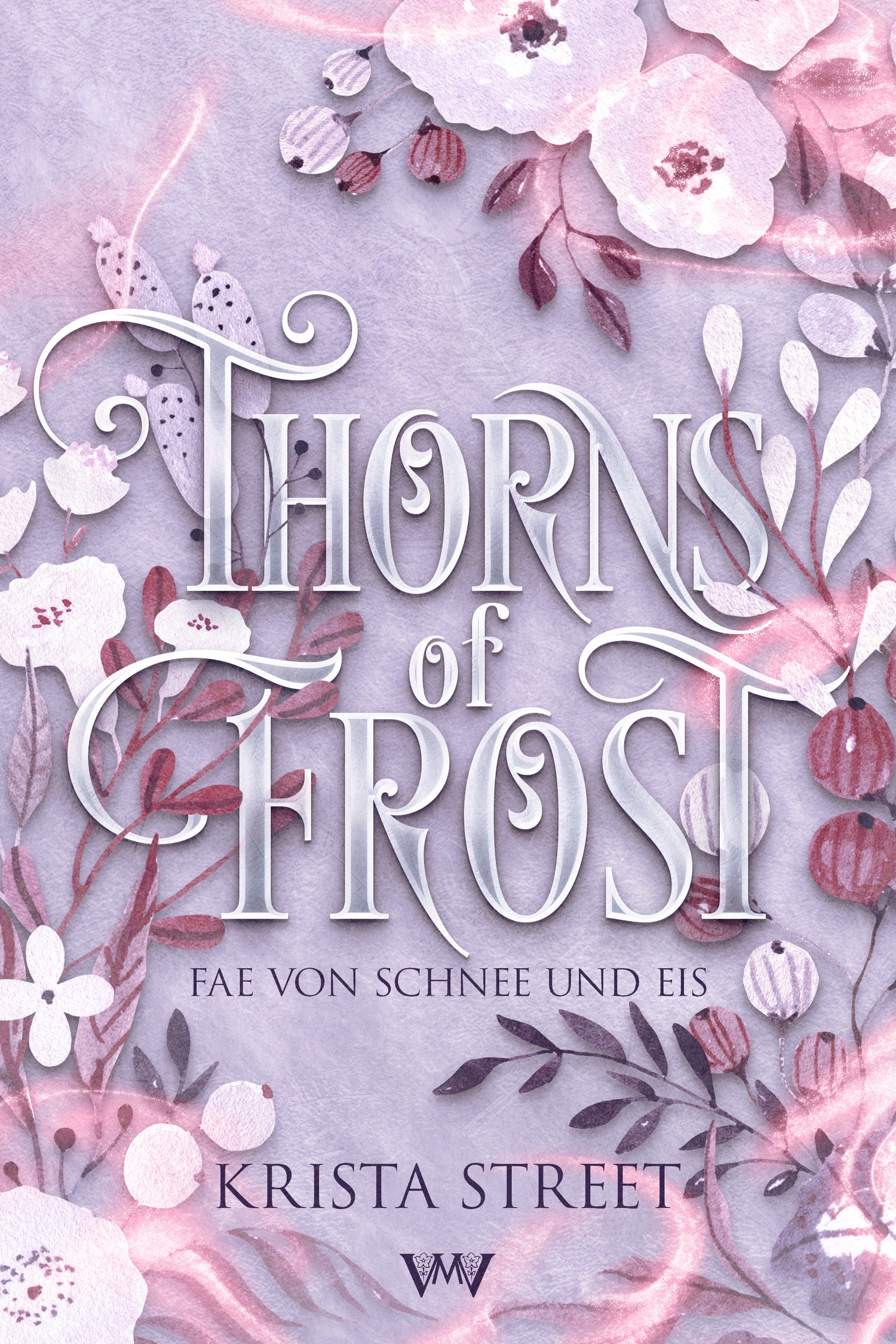 Thorns of Frost - Fae von Schnee und Eis Band 2 mit Extras