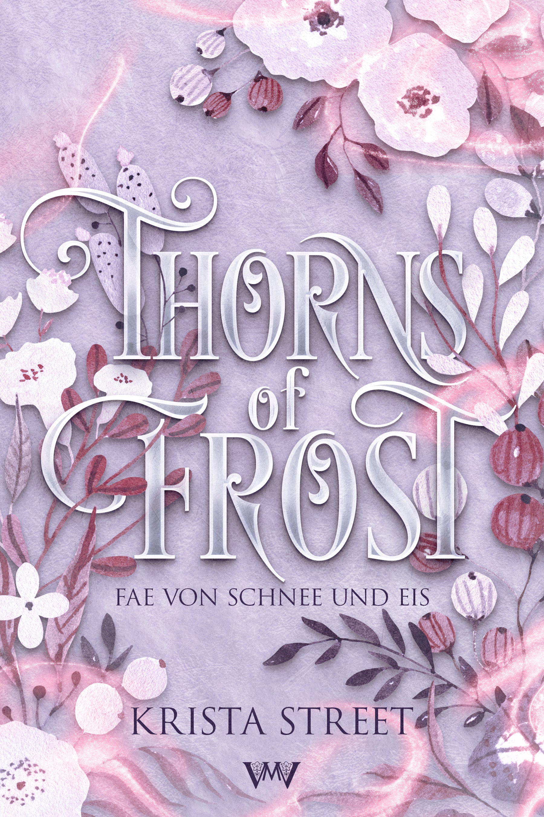 Thorns of Frost - Fae von Schnee und Eis Band 2 mit Extras