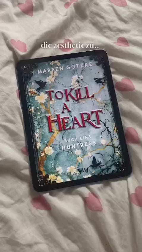 To Kill a Heart: Huntress - Signierte Farbschnittausgabe mit Extras